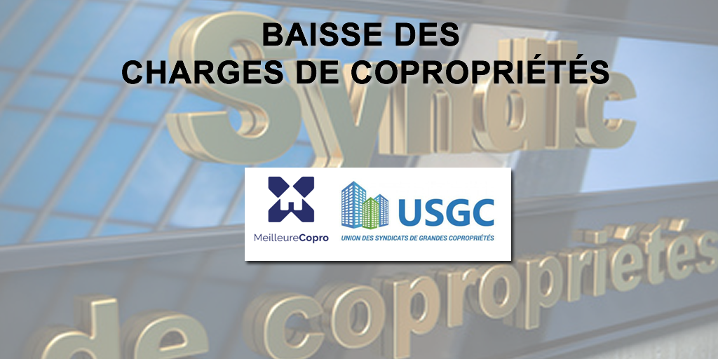 Baisse des charges de copropriétés : l'USGC et MeilleureCopro s'allient pour une meilleure gestion des grandes copropriétés Baisse des charges de copropriétés : l'USGC et MeilleureCopro s'allient pour une meilleure gestion des grandes copropriétés