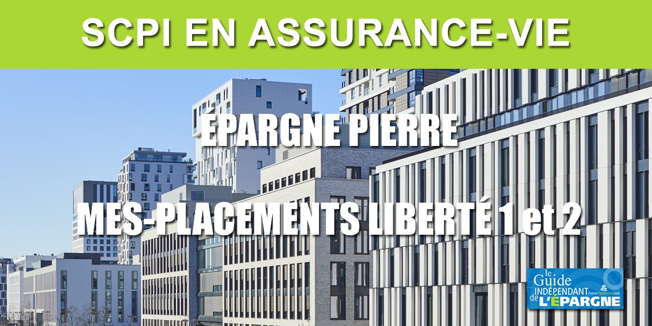 SCPI en Assurance-Vie : la réputée SCPI Épargne Pierre désormais accessible sur Mes-Placements Liberté