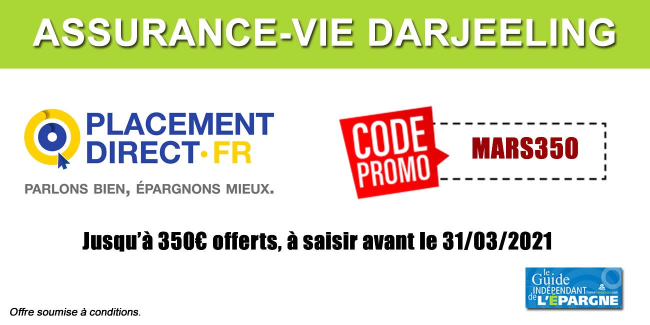 Assurance-vie Darjeeling : jusqu'à 350 euros offerts, à saisir avant le 31 mars 2021