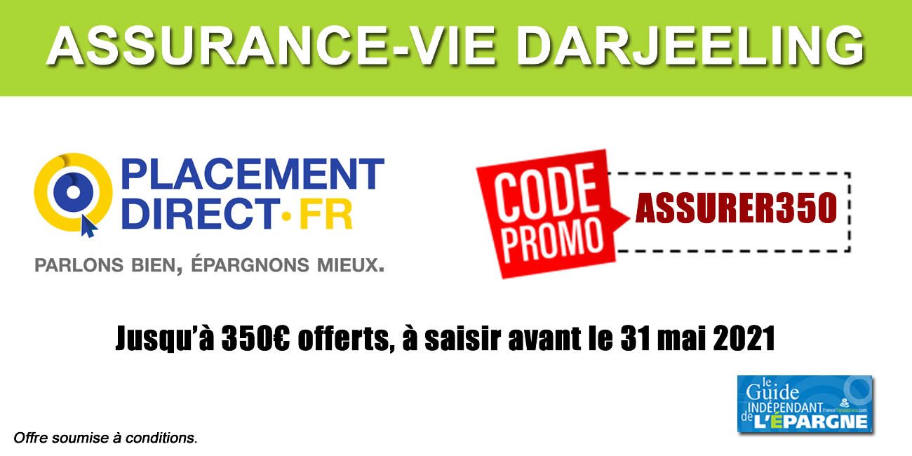 Assurance-vie Darjeeling : offre de bienvenue, jusqu'à 350 euros offerts, à saisir avant le 31 mai 2021