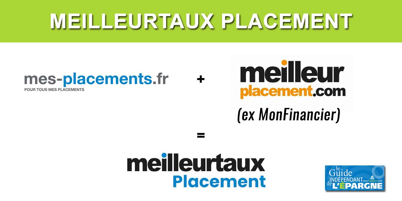 Mes-Placements et MeilleurPlacement (ex MonFinancier) fusionnent pour devenir MeilleurTaux Placement
