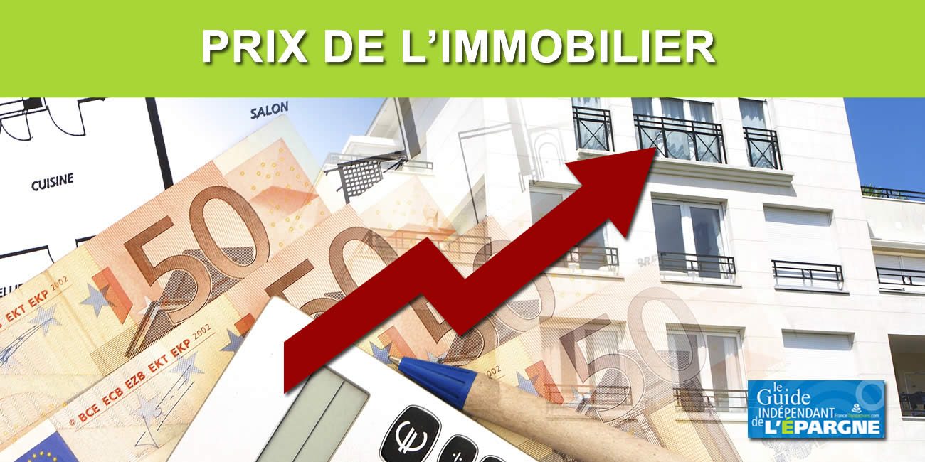 Immobilier : les prix des logements continuent de grimper au premier trimestre 2022, +1.4%