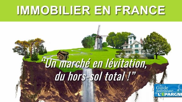 Immobilier : un marché toujours aussi fou, record de volume, des prix au zénith, jusqu'à quand ?