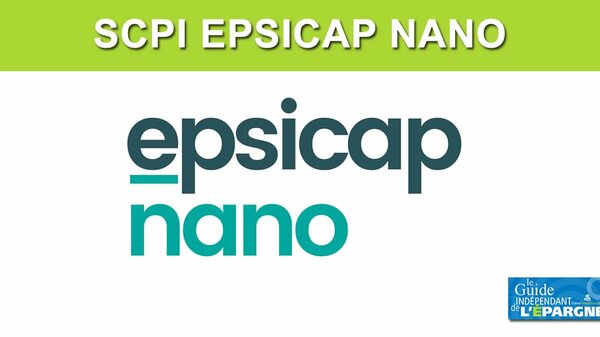 Epsicap Nano : le nouveau nom de la SCPI Epsilon 360
