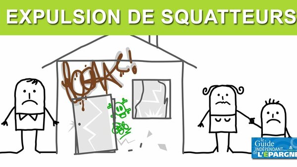 Squatts : accélération des expulsions, les préfets vont faciliter les évacuations forcées