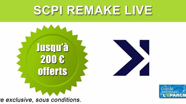 SCPI Remake Live : 0% de frais de souscription et jusqu'à 200€ offerts lors de votre première souscription