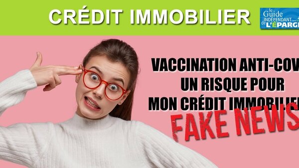 Fake news sur les crédits immobiliers : Non, les banques ne peuvent pas légalement confisquer votre bien immobilier suite à votre vaccination COVID