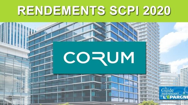 SCPI CORUM Origin : dividende exceptionnel de 1.52€ par part, suite aux profits d'une vente réalisée