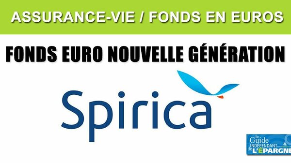 Assurance-Vie Spirica : le nouveau Fonds Euro Nouvelle Génération sera disponible à partir de septembre 2020