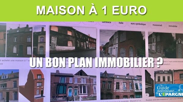 Maisons à 1 euro ? Pas forcément un bon plan immobilier !