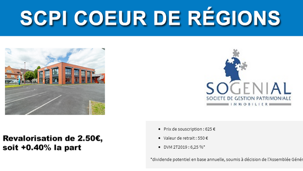 SCPI CŒUR DE REGIONS : deuxième revalorisation des parts, la première année de son lancement !