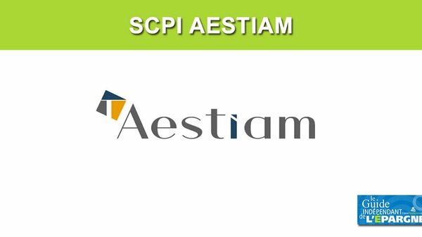 SCPI : Aestiam supprime le délai de jouissance des parts sur Pierre Rendement et Cap'Hébergimmo